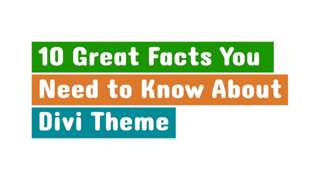 10 Great Facts You Need to Know About Divi Theme 2