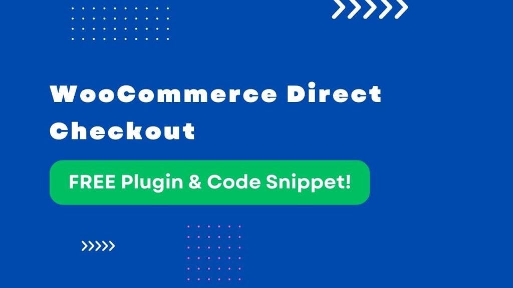 WooCommerce Direct Checkout